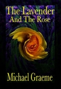 The Lavender and The Rose